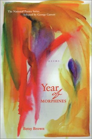 Year of Morphines: Poems